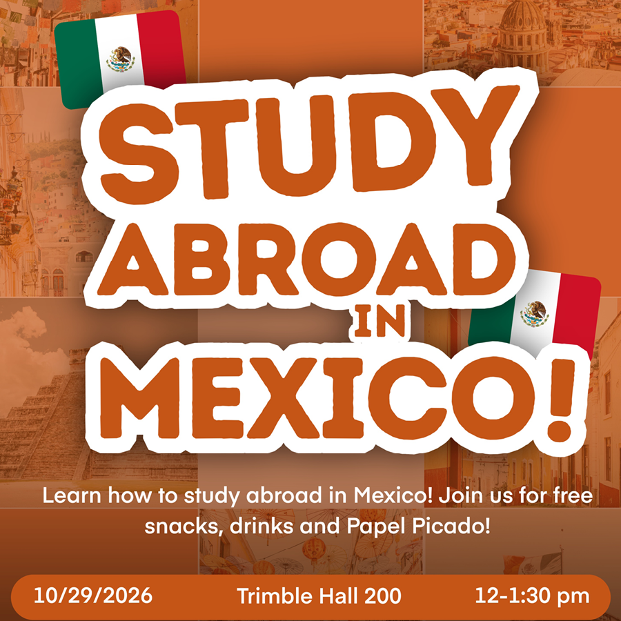 Promotion for Study Abroad in Mexico Workshop